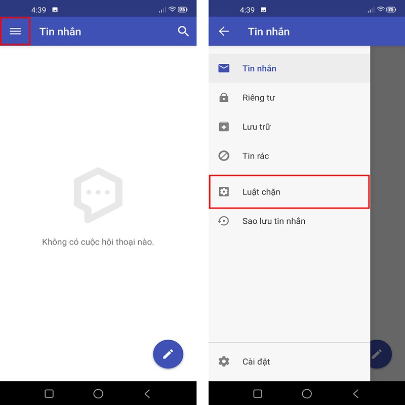 Người dùng hãy mở ứng dụng Laban SMS rồi sau đó chọn biểu tượng Menu và chọn Luật chặn