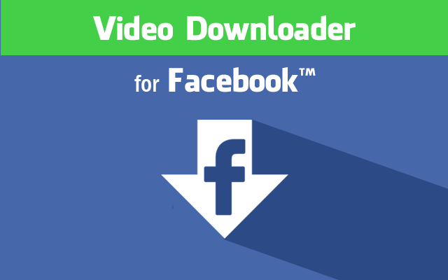 Sử dụng Video Downloader for Facebook