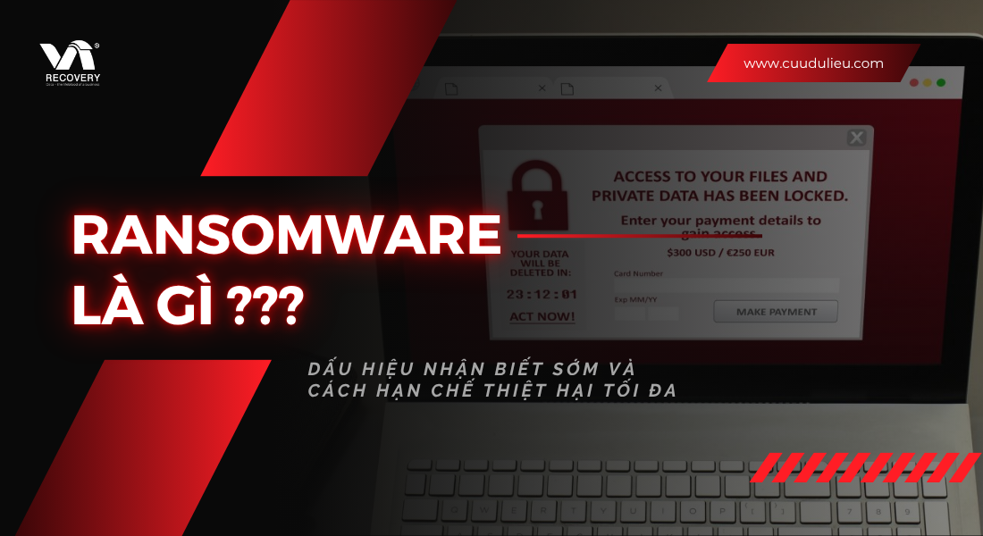 Khôi phục dữ liệu bị mã hóa bởi ransomware hướng dẫn đầy đủ 2025