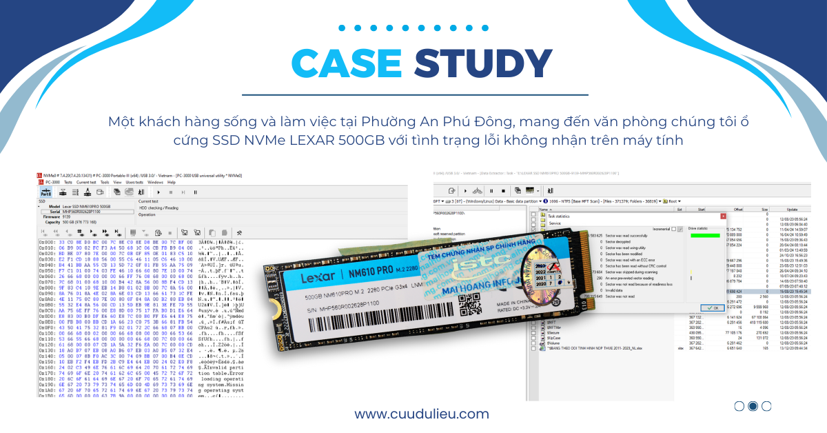 Case study: Cứu dữ liệu ssd lexar 500gb bị lỗi tại Phường An Phú Đông