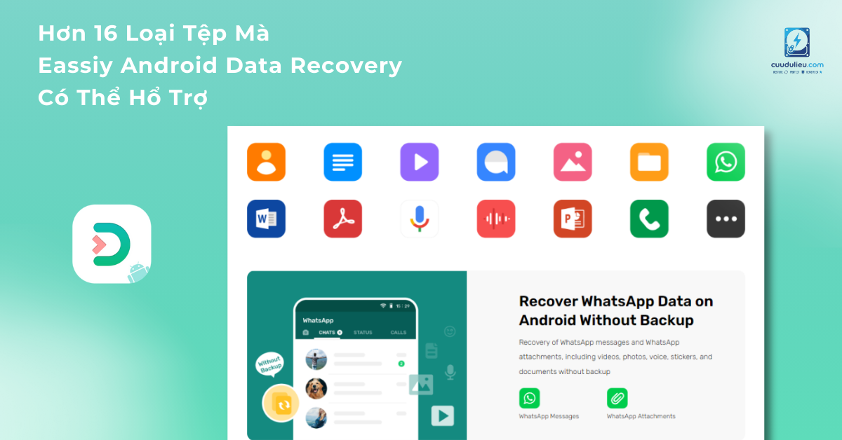 hơn 16 loai tệp mà Eassiy Android Data Recovery có thể hổ trợ